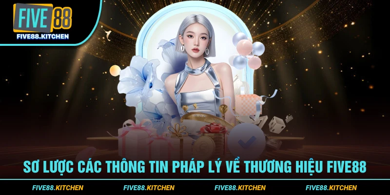 Giới thiệu sơ lược và các thông tin thương hiệu Five88